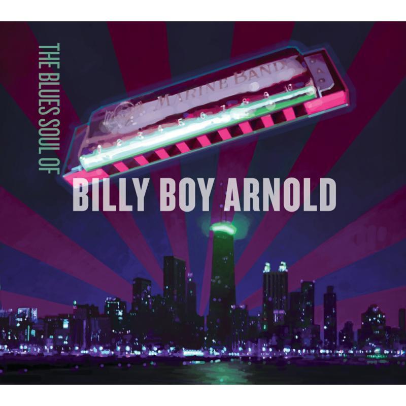 Billy Boy Arnold - Blues Soul of Billy Boy Arnold - Cd