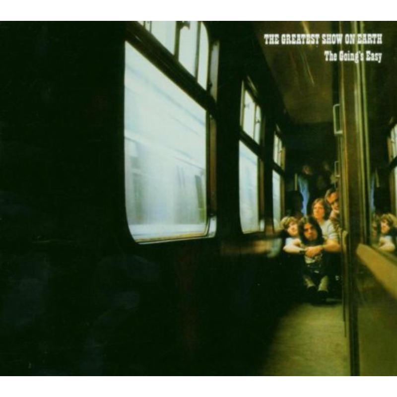 Greatest Show On Earth - Going's Easy - Cd