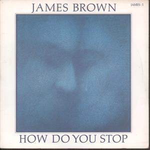 James Brown - How Do You Stop - 7 Inch