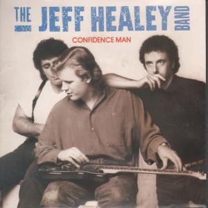Jeff Healey Band - Confidence Man - 7 Inch