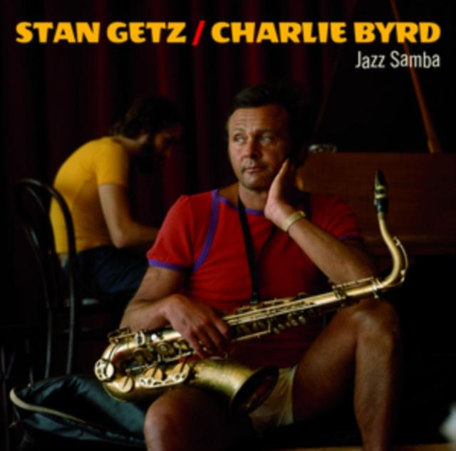 Stan Getz And Charlie Byrd - Jazz Samba   Big Band Bossa Nova - Cd