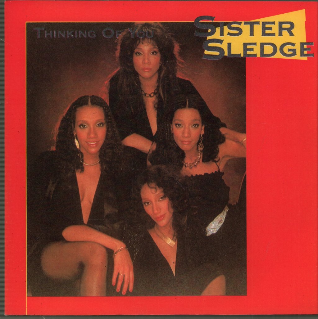 Sister Sledge - Thinking Of You - 7 Inch
