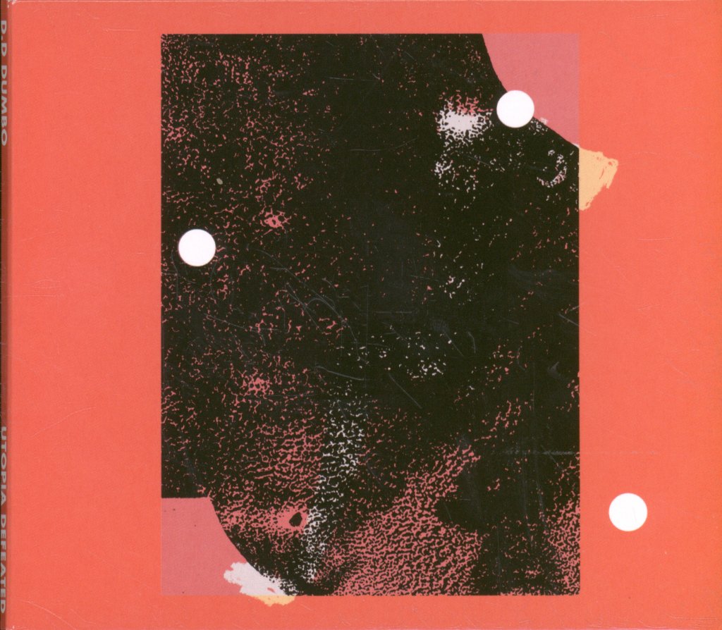 D.D Dumbo - Utopia Defeated - Cd