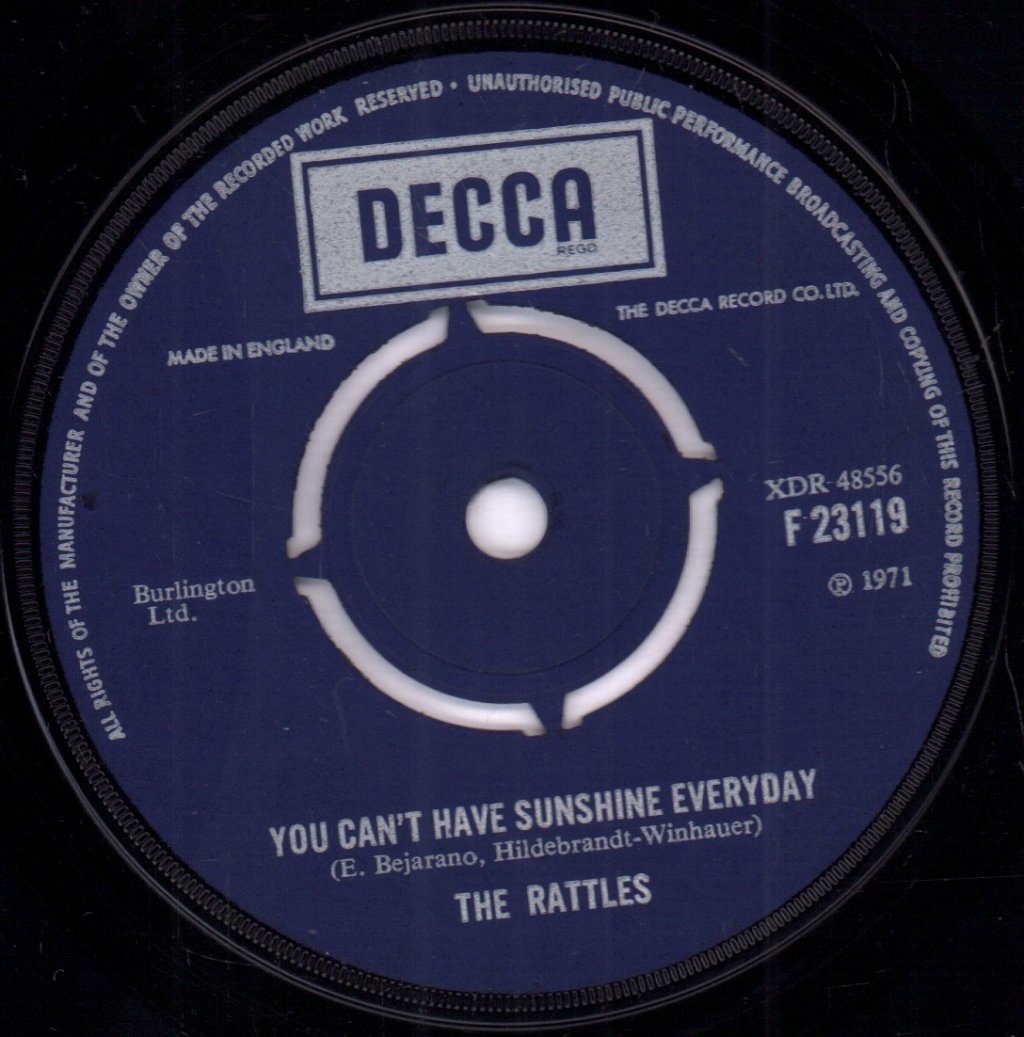Rattles - You Can't Have Sunshine Everyday - 7 Inch