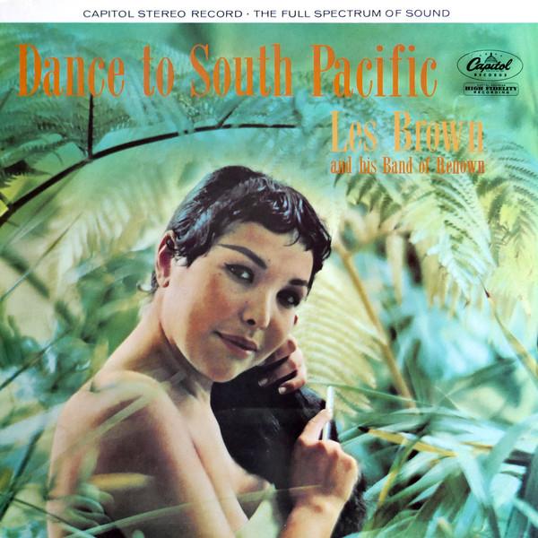 Les Brown And His Band Of Renown - Dance To South Pacific - Lp