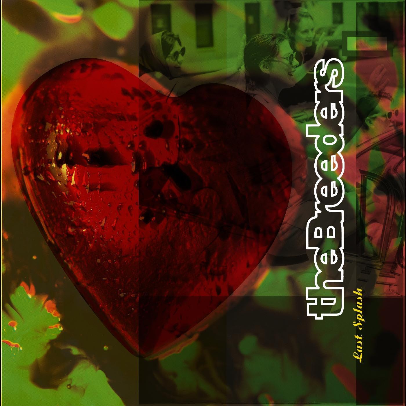 Breeders - Last Splash 30th Anniversary Edition - Cd