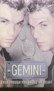 Gemini (90'S Group) - Even Though You Broke My Heart - Cassette
