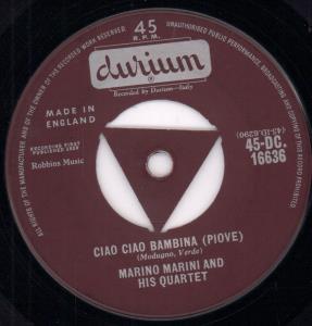 Marino Marini And His Quartet - Ciao Ciao Bambina - 7 Inch