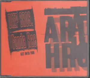 Deep Bros Featuring Fonda Rae - Get Into You - Cd