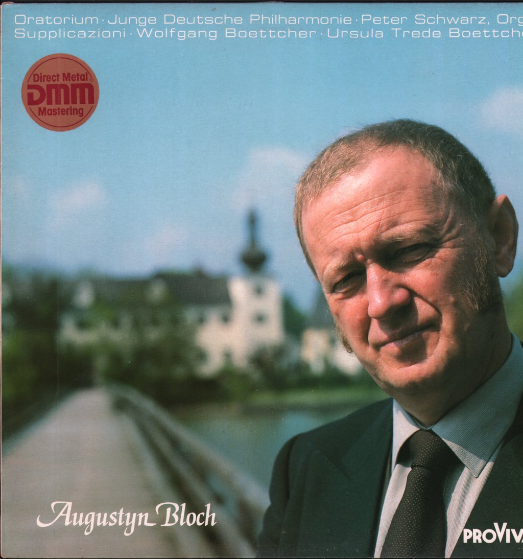 Peter Schwarz / Wolfgang Boettcher / Ursula Trede Boettcher - Augustyn Bloch - Oratorium / Suppliczioni - Lp