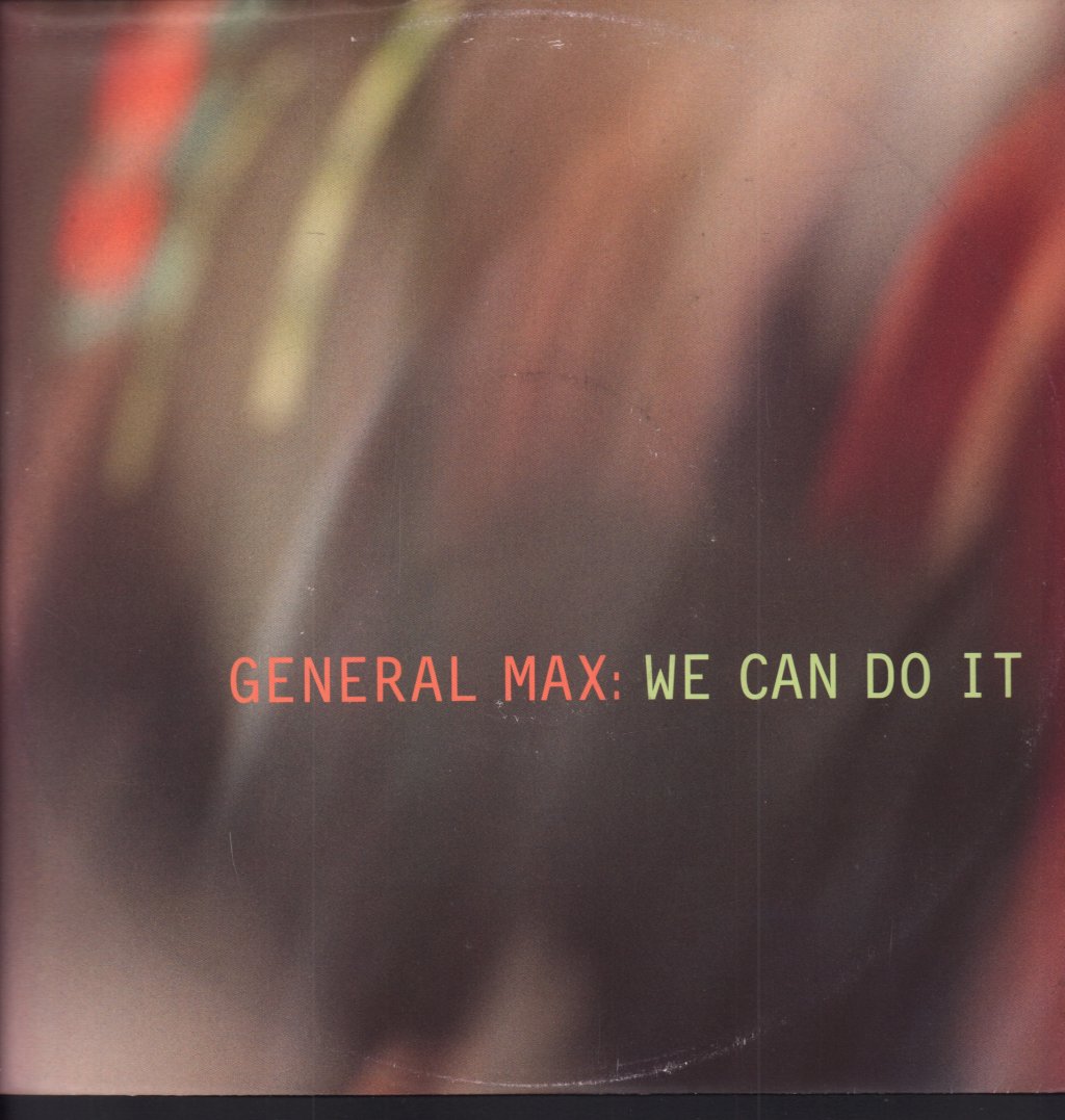 General Max - We Can Do It - 12 Inch