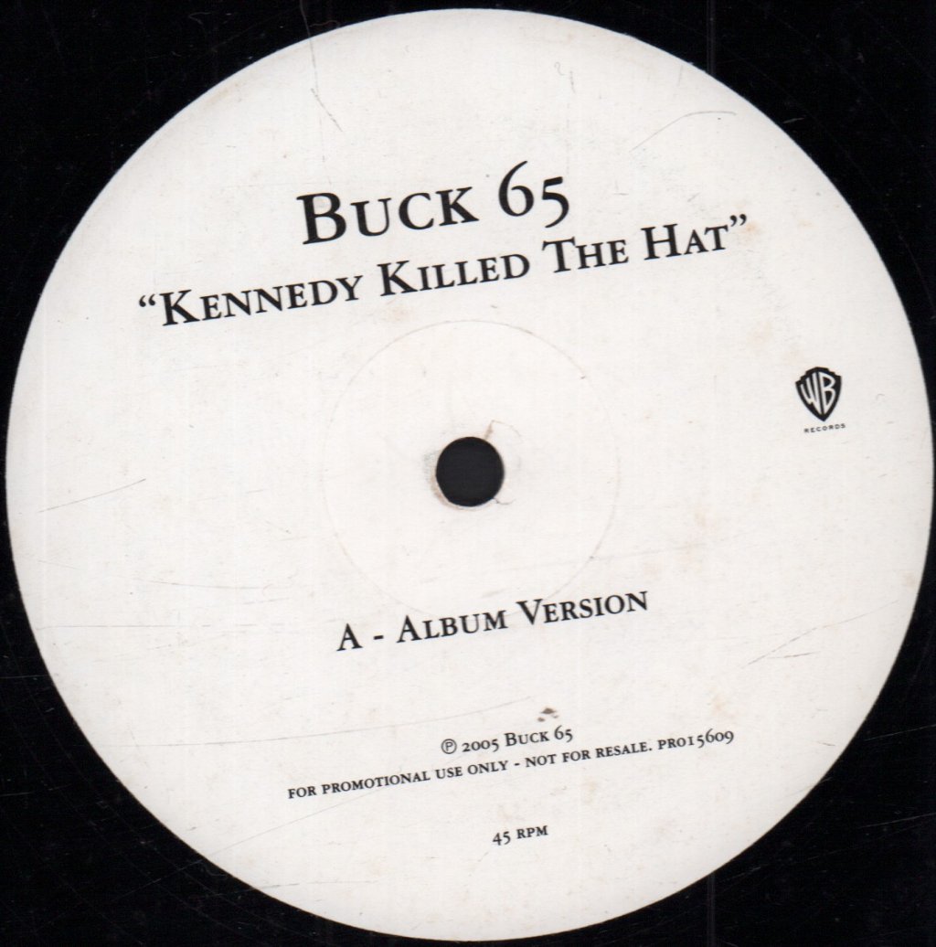 Buck 65 - Kennedy Killed The Hat - 12 Inch