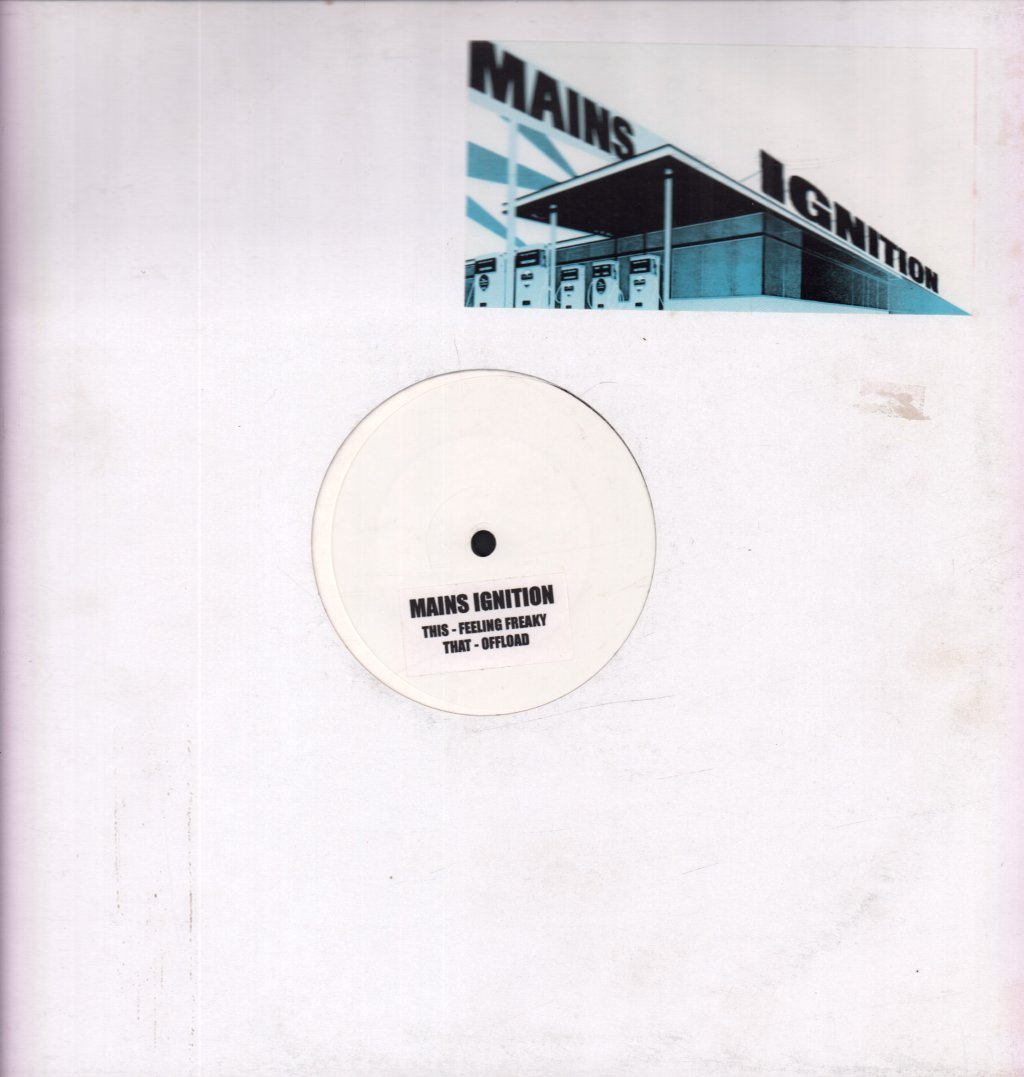 Mains Ignition - Feeling Freaky - 12 Inch