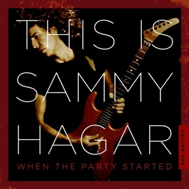 Sammy Hagar - This Is Sammy Hagar: When the Party Started, Volume 1 - Cd