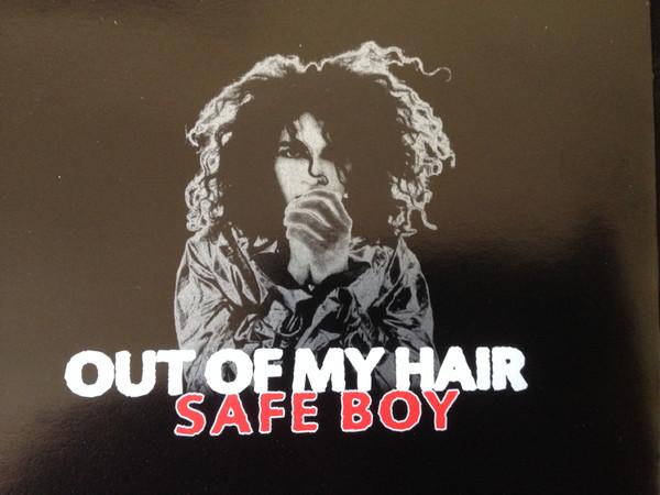 Out Of My Hair - Safe Boy - Cd