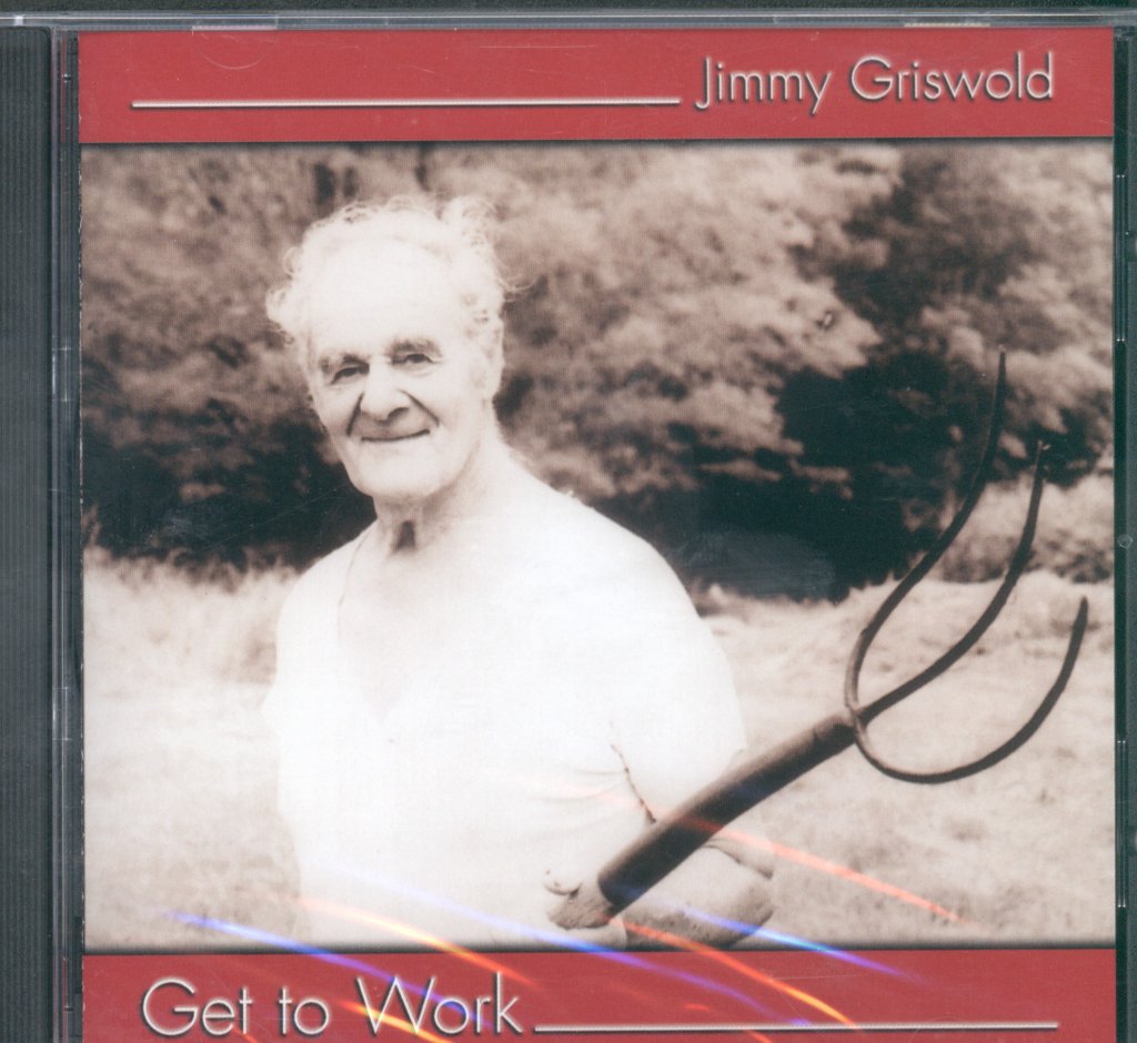 Jimmy Griswold - Get To Work - Cd