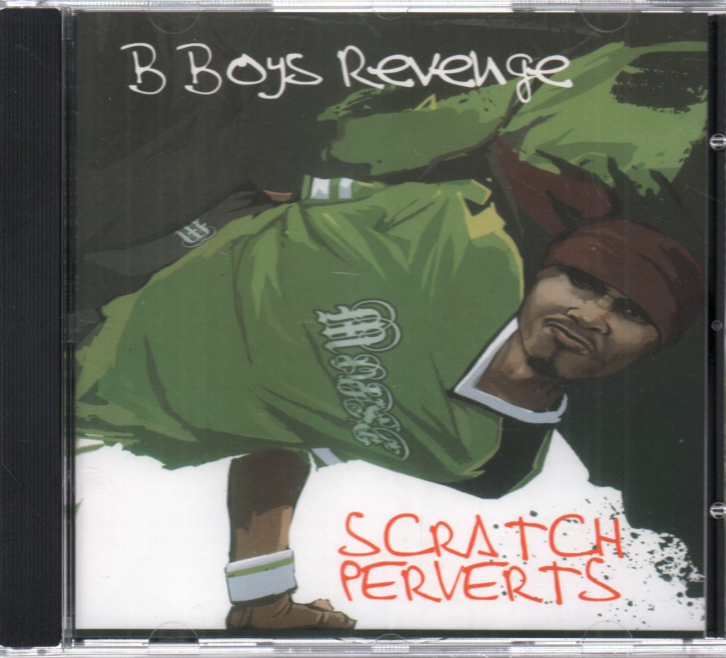 Scratch Perverts - B Boys Revenge (History In The Makin') - Cd