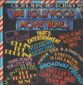Geoff Love And His Orchestra - Big Hollywood Movie Themes - Lp