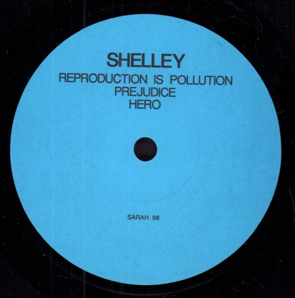 Shelley (Indie) - Reproduction Is Pollution - 7 Inch