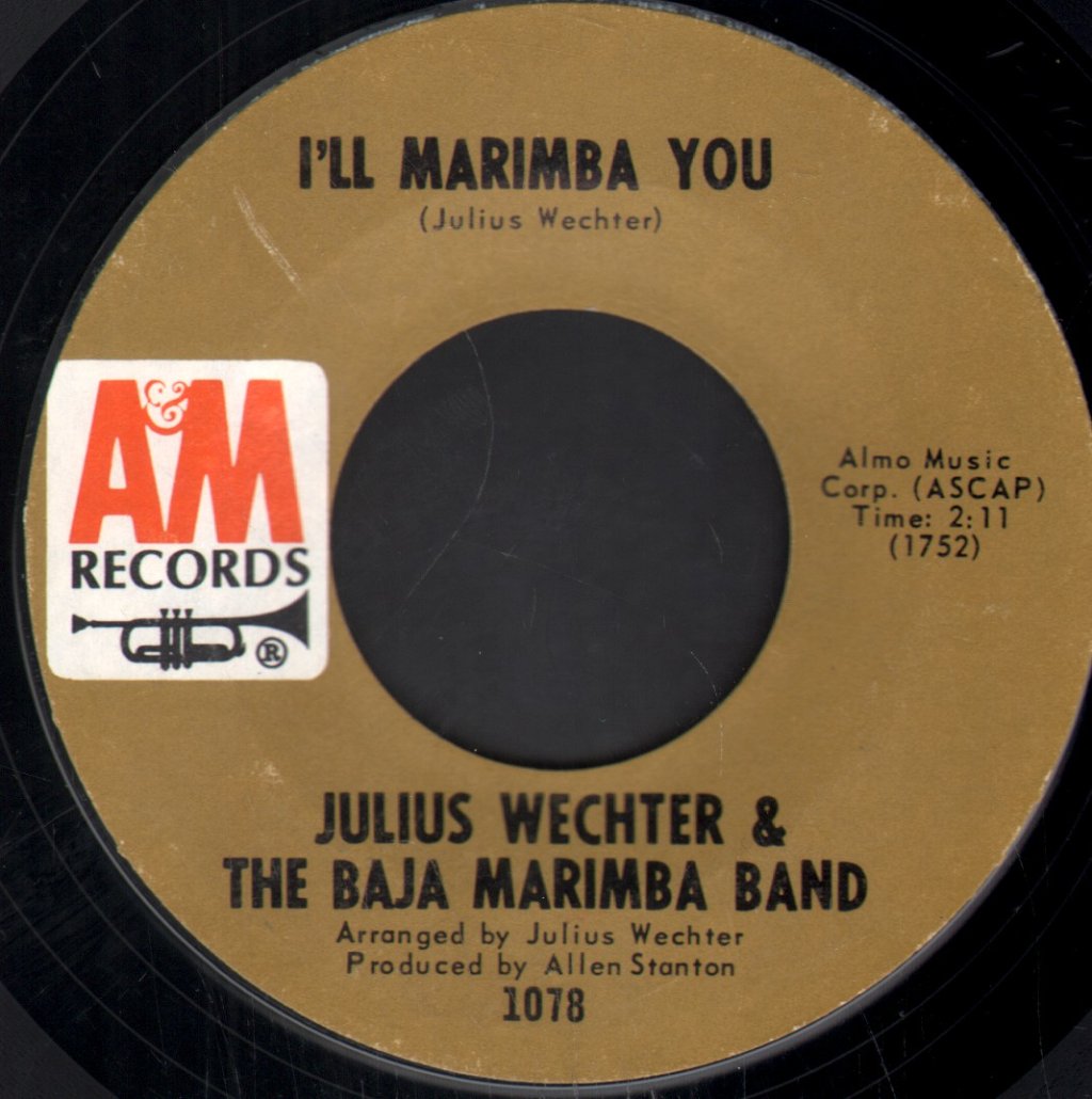 Julius Wechter & The Baja Marimba Band - I Don't Want To Walk Without You - 7 Inch