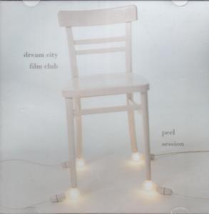 Dream City Film Club - Peel Session - Cd