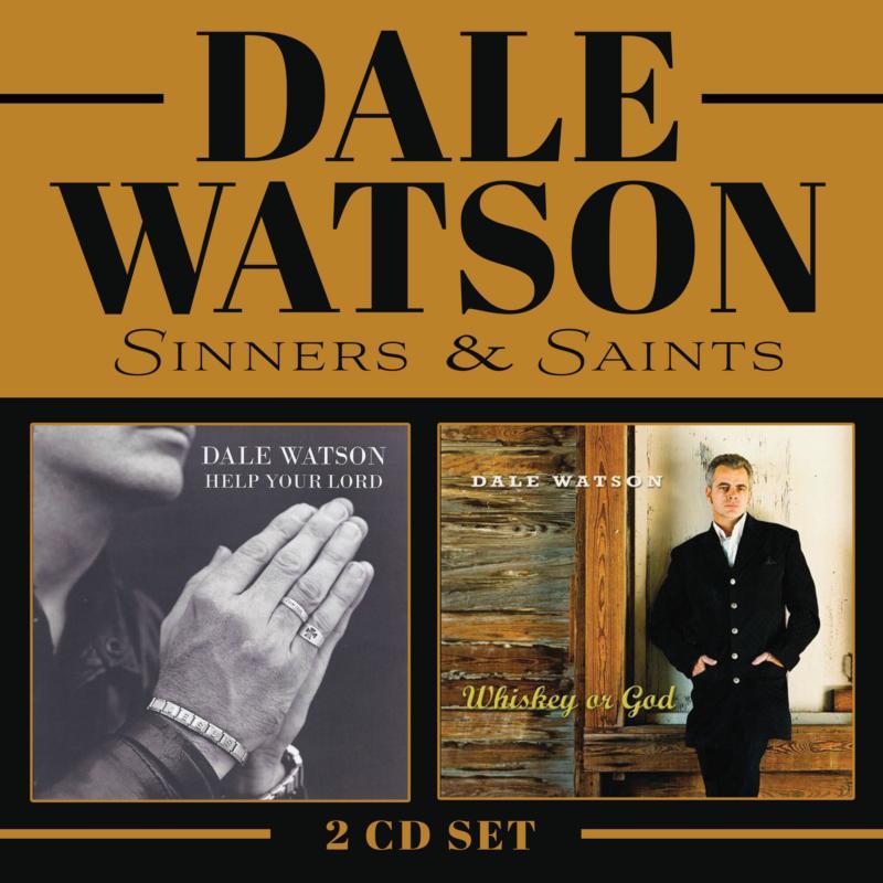 Dale Watson - Sinners & Saints 2cd (Whiskey Or God / Help Your Lord) - Double Cd