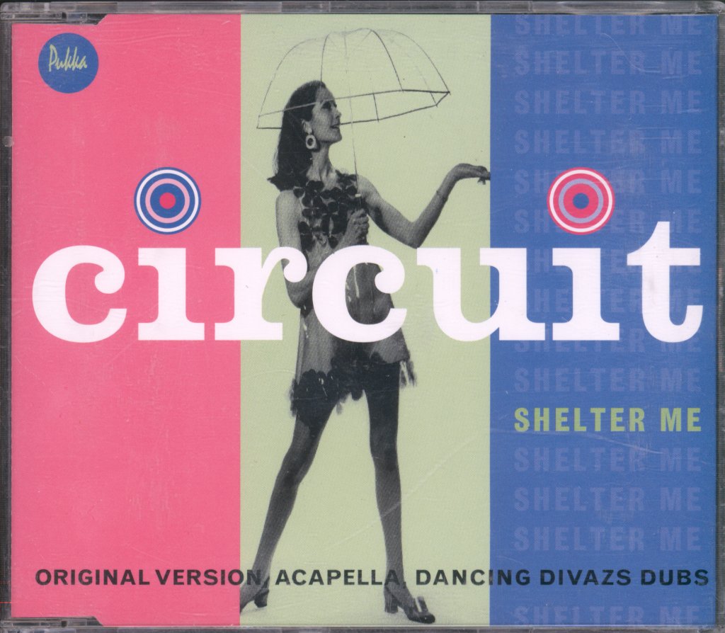 Circuit - Shelter Me - Cd