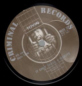 Toyin - It Only Takes A Minute - 7 Inch