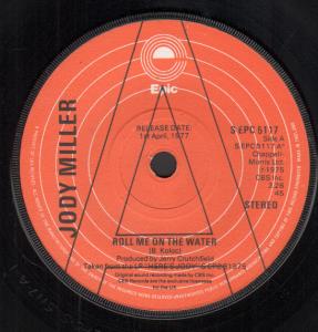 Jody Miller - Roll Me On The Water - 7 Inch