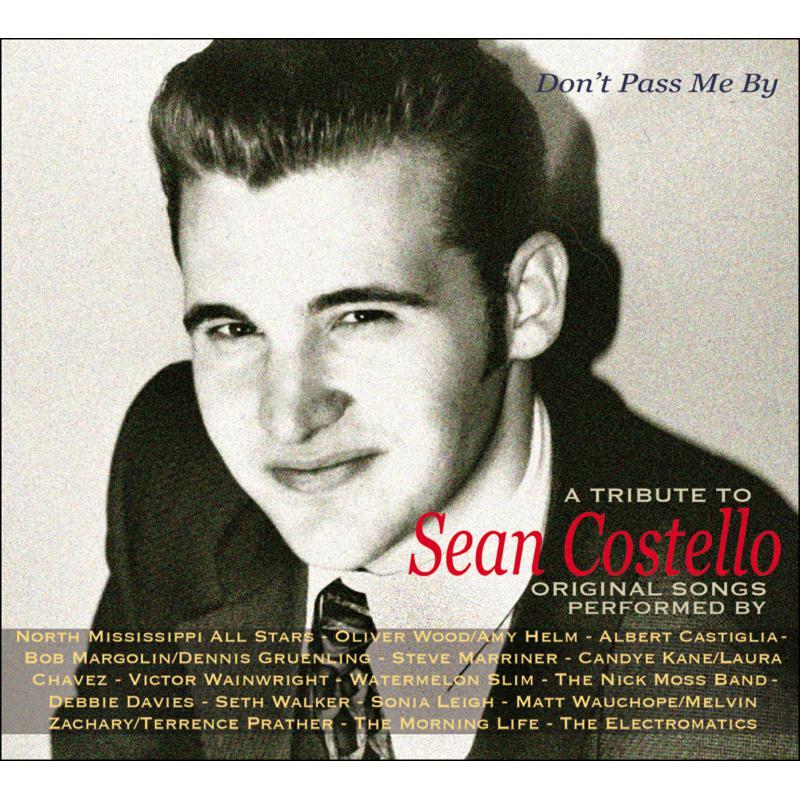 Various Artists - Don't Pass Me By: A Tribute To Sean Costello - Cd