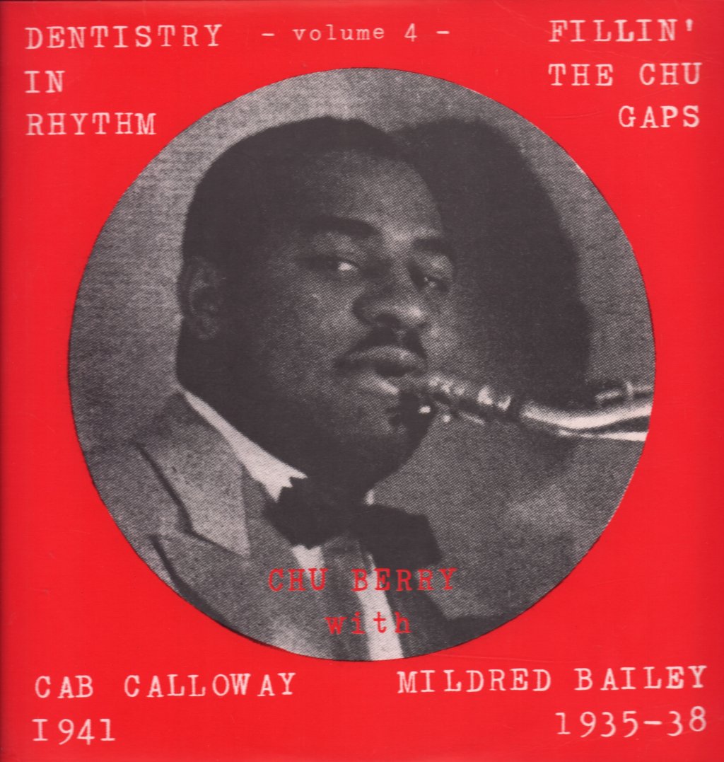 Chu Berry Cab Calloway Mildred Bailey - Dentistry In Rhythm Volume 4 Fillin' The Chu Gaps - Lp