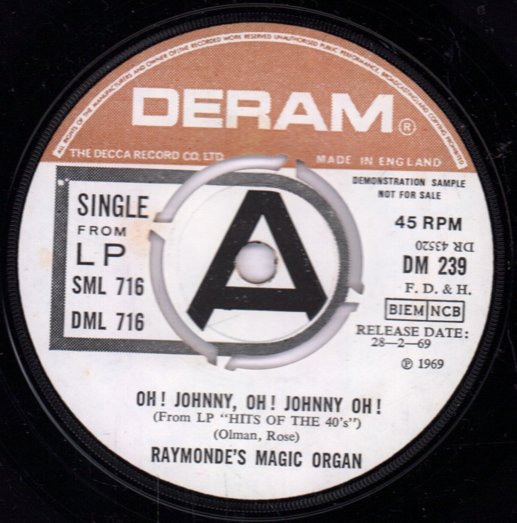 Raymonde's Magic Organ - Oh Johnny Oh Johnny Oh - 7 Inch
