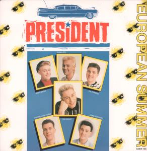 President (80'S Group) - European Summer - 12 Inch