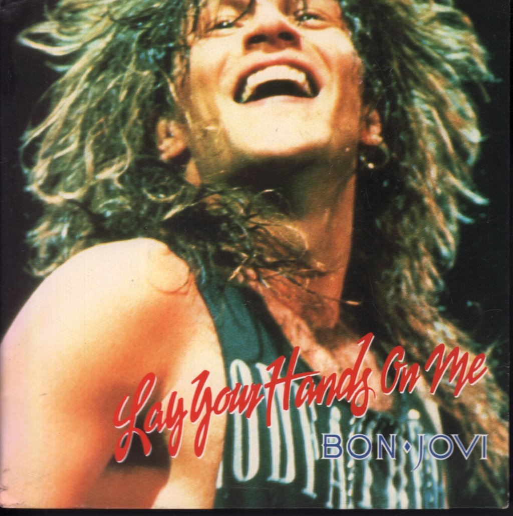 Bon Jovi - Lay Your Hands On Me - 7 Inch