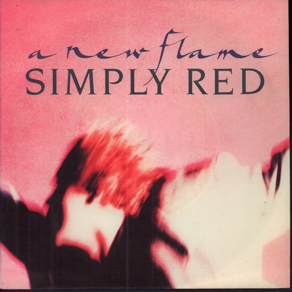 Simply Red - A New Flame - 7 Inch