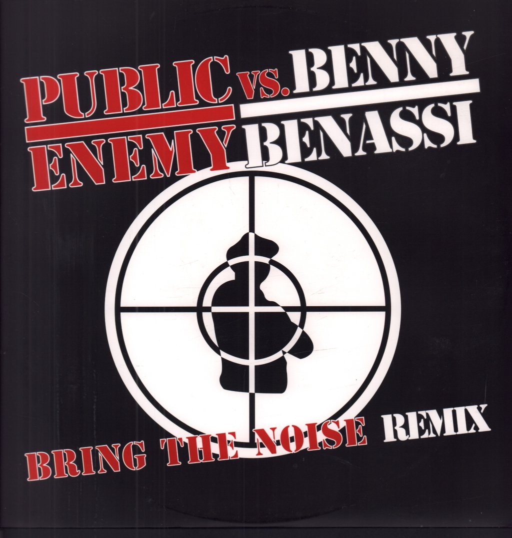 Public Enemy Vs. Benny Benassi - Bring The Noise Remix - 12 Inch