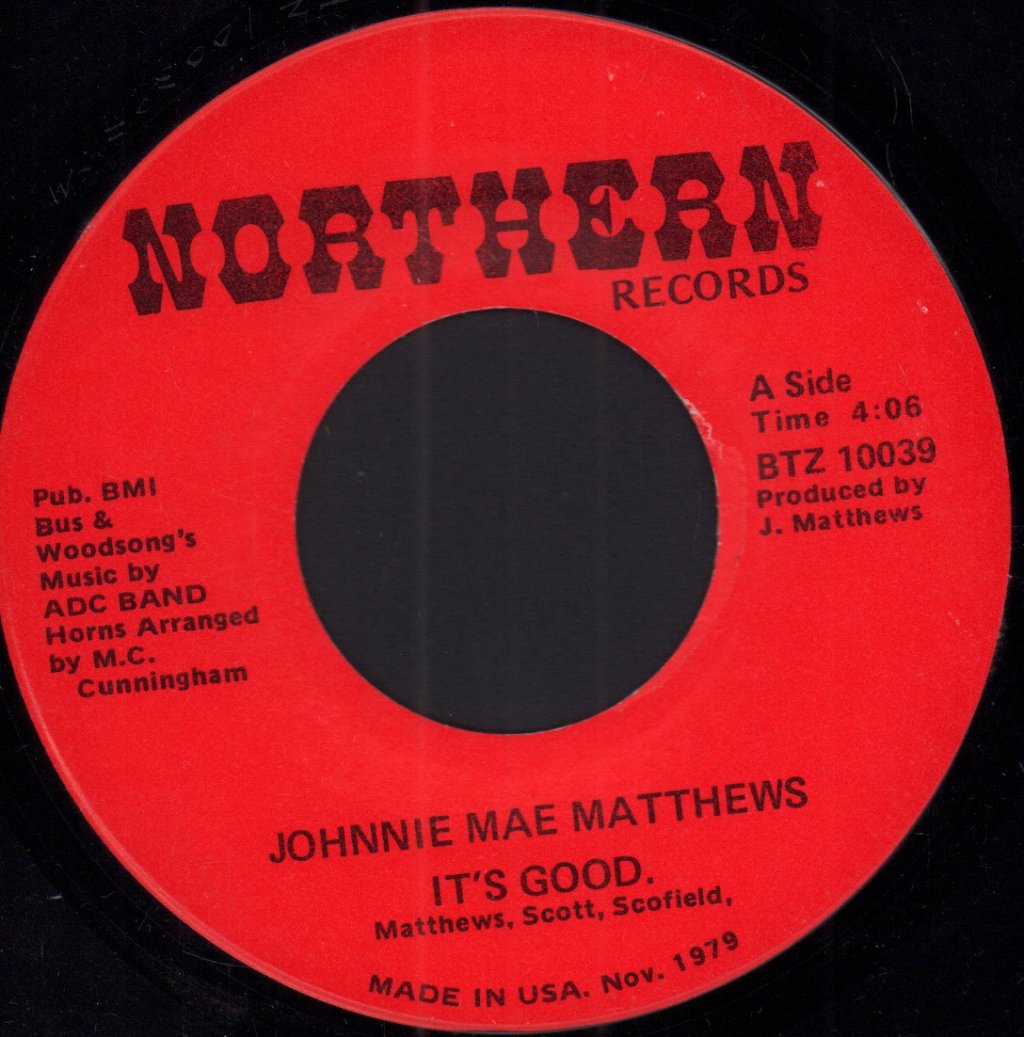 Johnnie Mae Matthews - It's Good - 7 Inch
