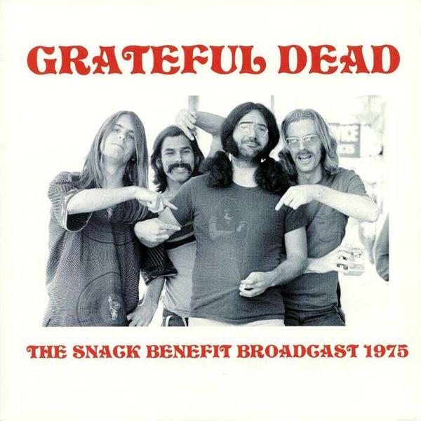 Grateful Dead - Snack Benefit Broadcast 1975 - Lp