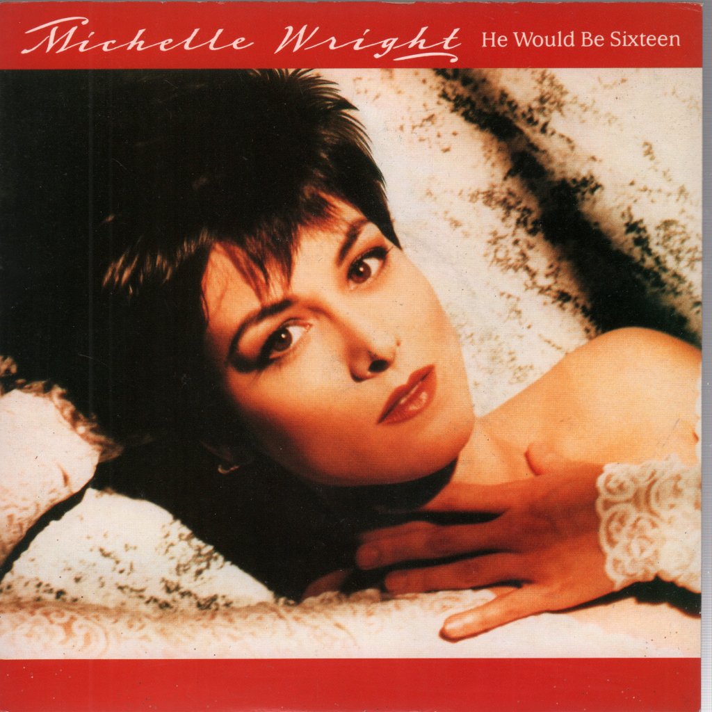 Michelle Wright - He Would Be Sixteen - 7 Inch