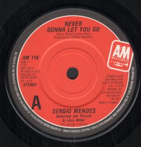 Sergio Mendes - Never Gonna Let You Go - 7 Inch