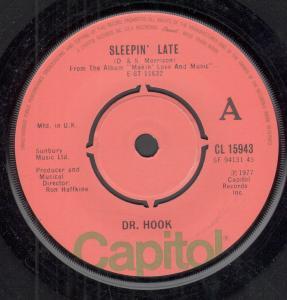 Dr Hook - Sleepin' Late - 7 Inch