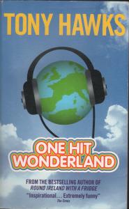Tony Hawks - One Hit Wonderland - Book