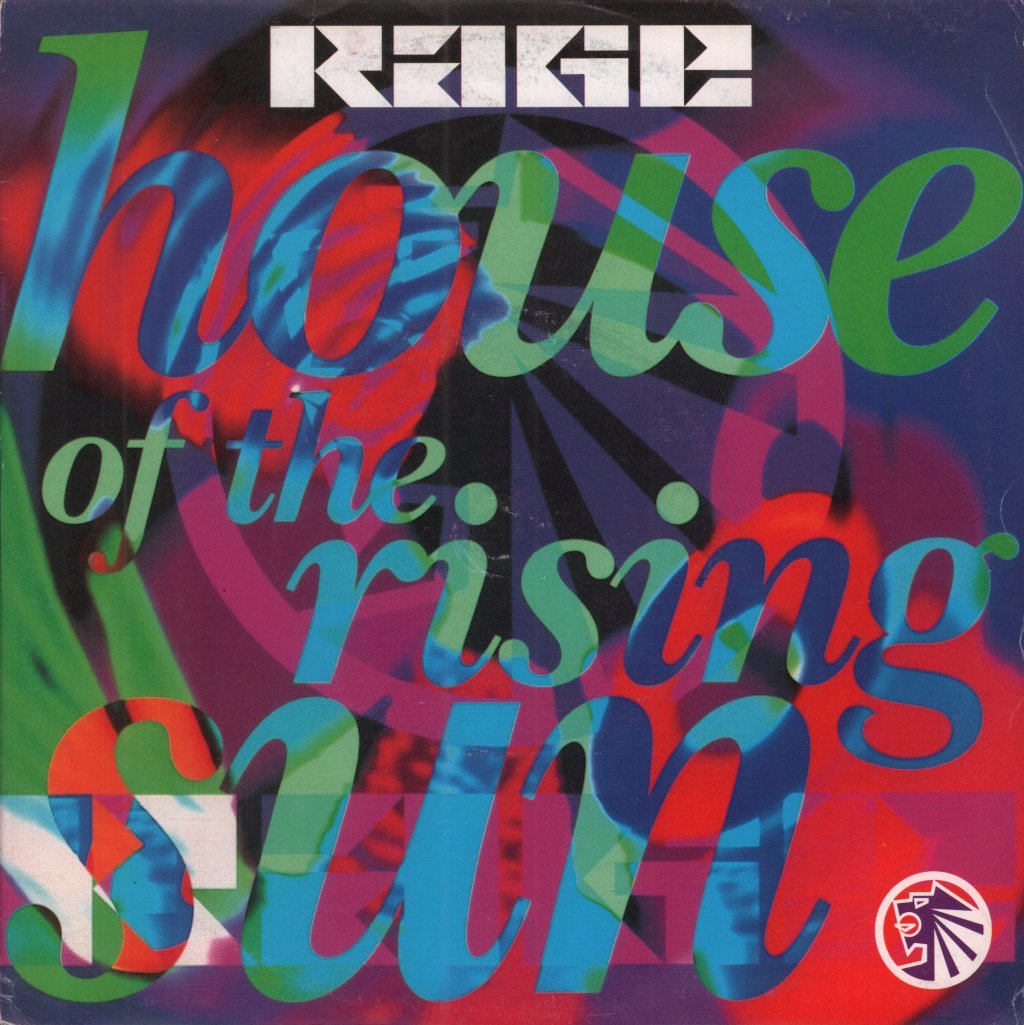 Rage (90'S Dance Artist) - House Of The Rising Sun - 7 Inch