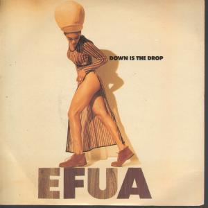 Efua - Down Is The Drop - 7 Inch