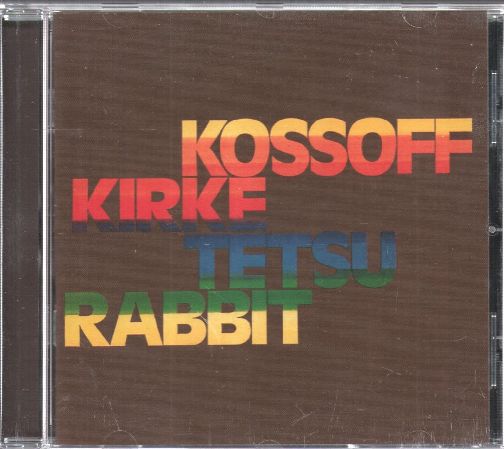 Kossoff, Kirke, Tetsu & Rabbit - Kossoff Kirke Tetsu Rabbit - Cd