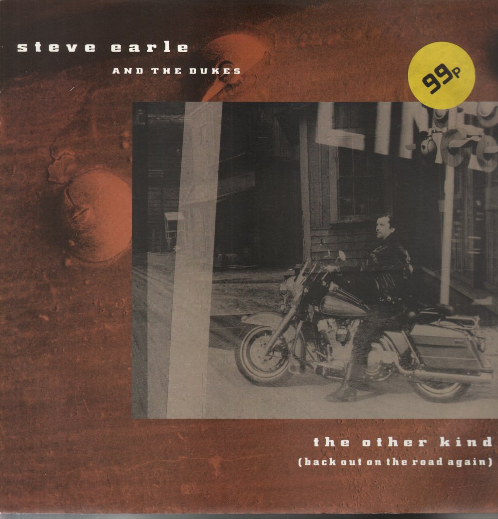 Steve Earle & The Dukes - Other Kind (Back Out On The Road Again) - 12 Inch