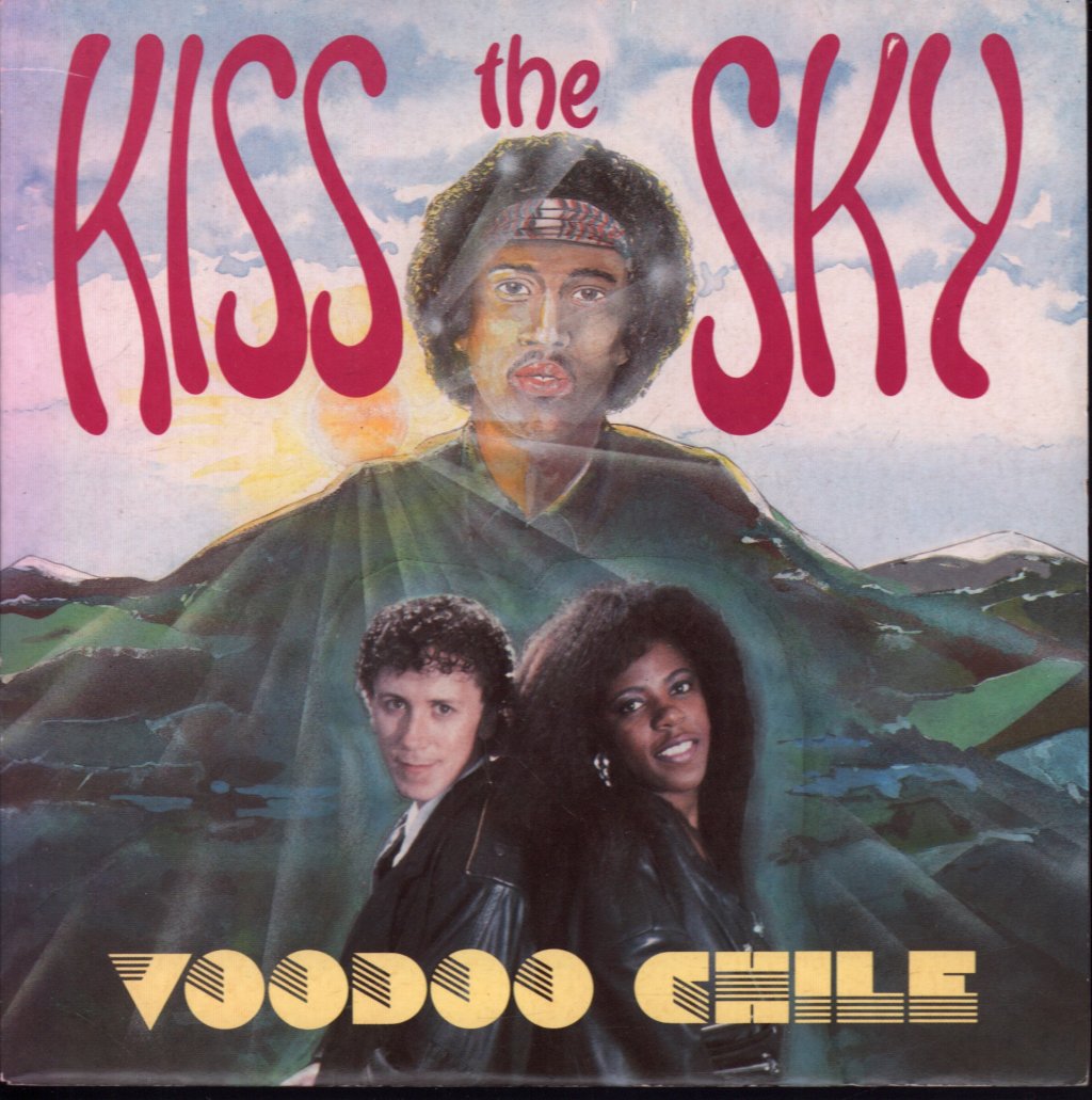 Kiss The Sky - Voodoo Chile - 7 Inch