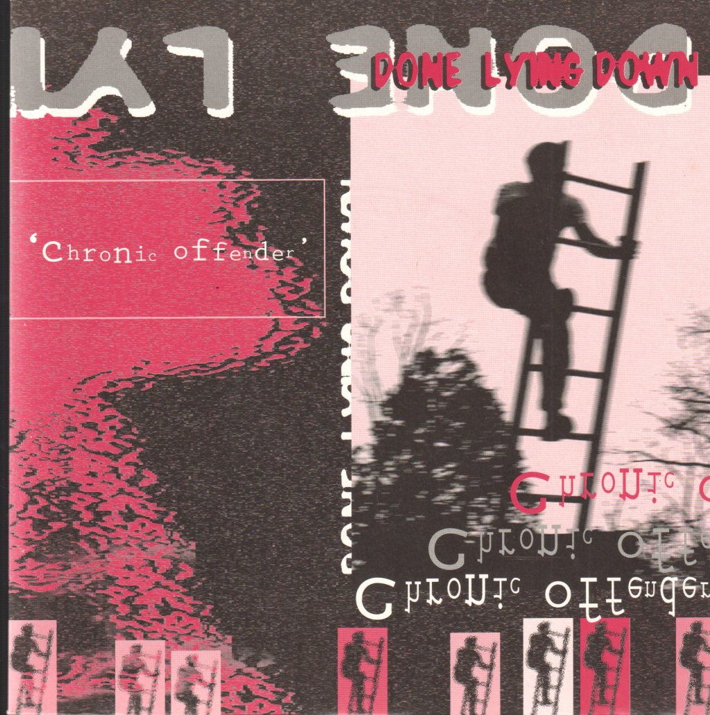Done Lying Down - Chronic Offender - 7 Inch
