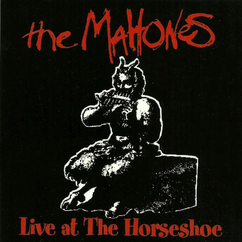 Mahones - Live At the Horseshoe - Cd
