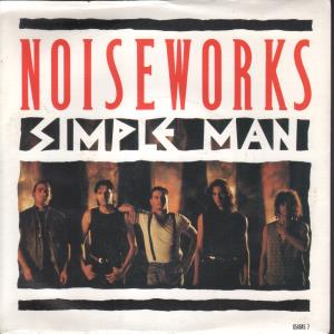 Noiseworks - Simple Man - 7 Inch